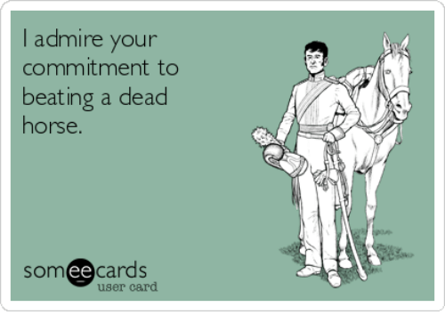 admire-your-commitment-to-beating-a-dead-horse-somee-cards-18792067
